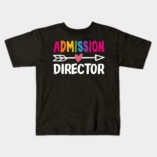 Admission Director Kids T-Shirt